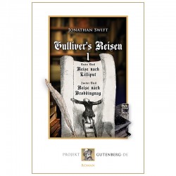 Gulliver‘s Reisen. Band 1: Reise nach Lilliput und Reise nach Brobdingnag