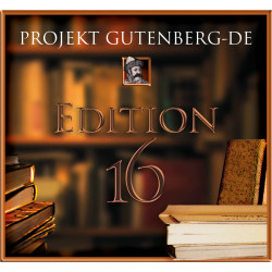 Gutenberg-DE Edition 16